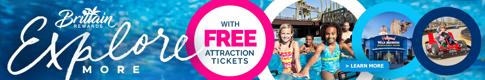 Free Attraction Tickets with Brittain Rewards