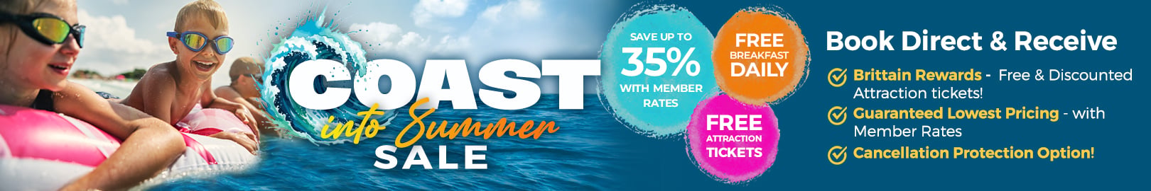 Coast into Summer Sale - Save up to 35% + Free Breakfast Daily
